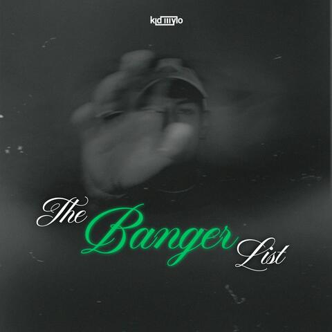 The Banger List