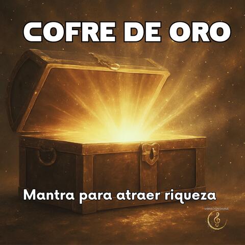 Cofre de Oro -Mantra para Atraer Riqueza