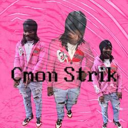 C'mon Strikaa (feat. Foolie_x5)