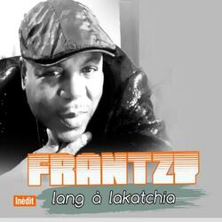 Frantzy - Lang à lakatchia (Spot)