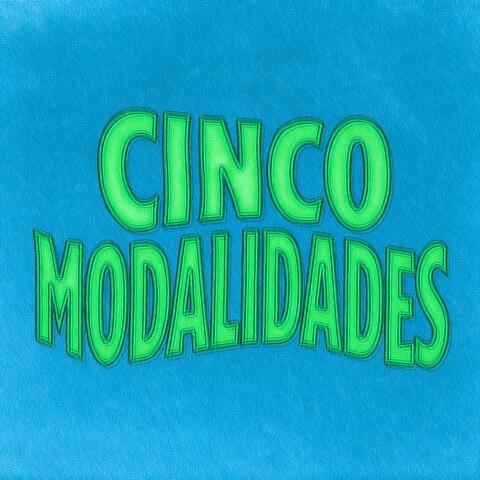 CINCO MODALIDADES