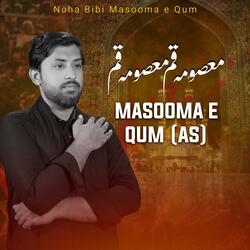 Shahadat Bibi Masooma Qum Noha
