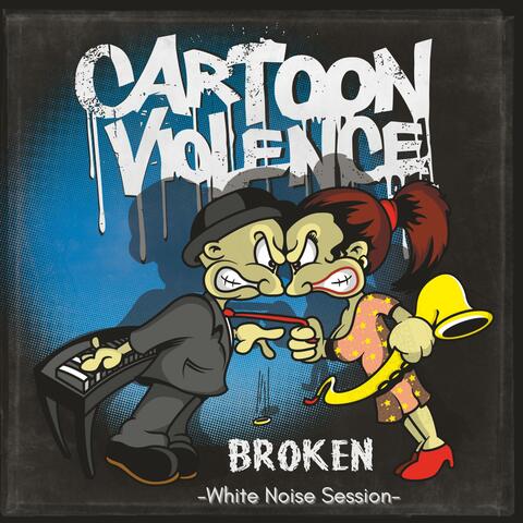 Broken (White Noise Session)
