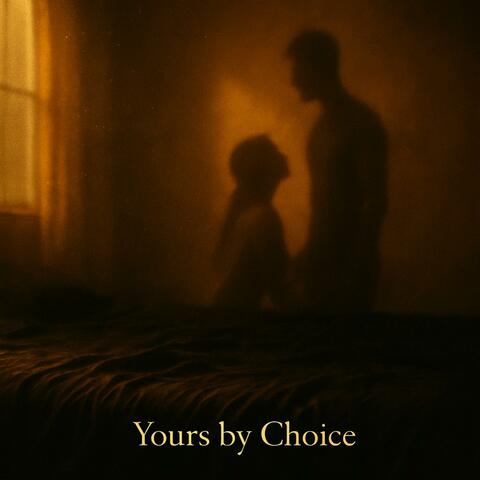 Yours by Choice