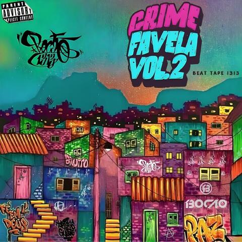 Grime Favela, Vol. 2