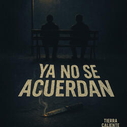 Ya no se acuerdan