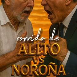 Corrido de Alito VS Noroña