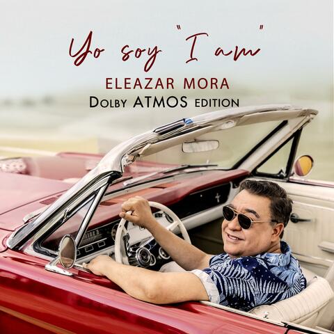 Yo Soy "I Am" Dolby ATMOS Edition