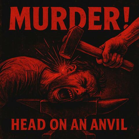 Head on an Anvil