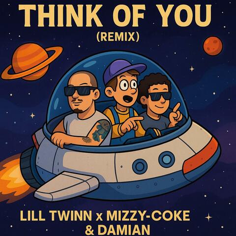 THINK OF YOU (feat. DAMIAN.) [Remix]