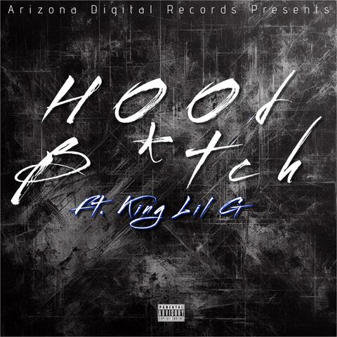 Hood Bxtch