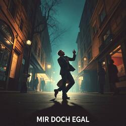 Mir doch egal (Nah Neh Nah)