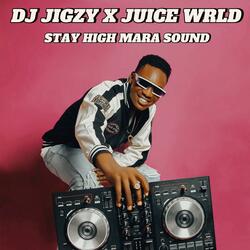 STAY HIGH MARA SOUND