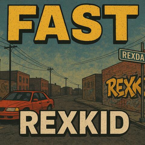 Fast (Rexkid)