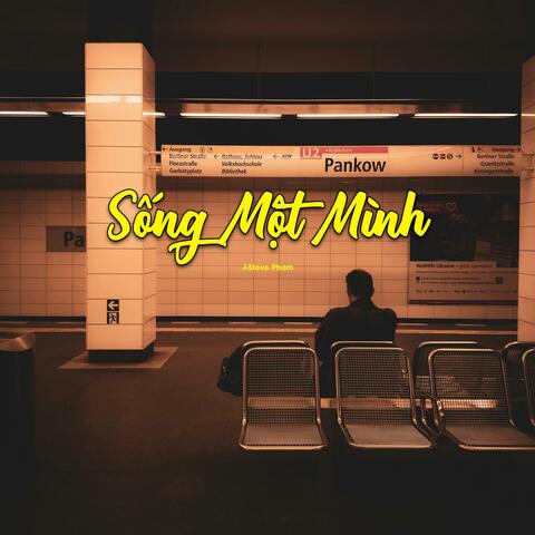 Sống Một Mình (Những demo dang dở)