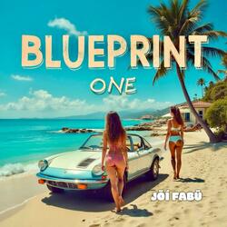 BLUEPRINT ONE