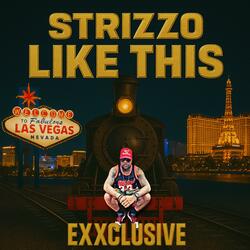 Like This (Strizzo Exxclusive)