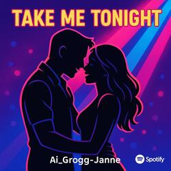 Take Me Tonight