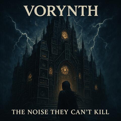 The Noise They Can't Kill
