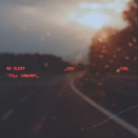 No Sleep 'Till January