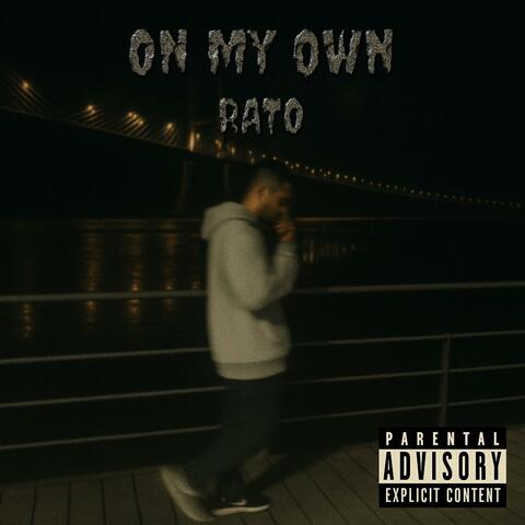 On my own