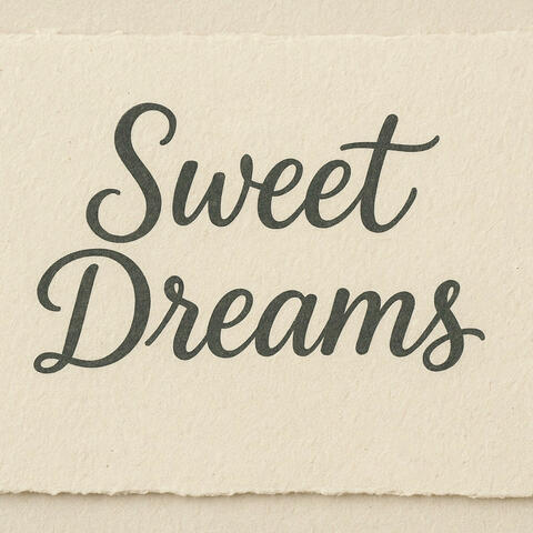 Sweet Dreams