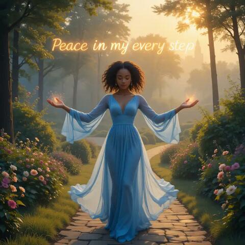 Peace in my every step