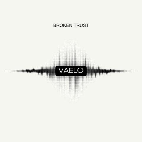 BROKEN TRUST