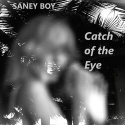 Catch of the Eye
