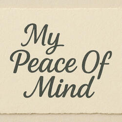 My Peace Of Mind