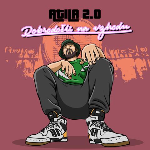 ATILA 2.0: Dobrodošli na Vzhodu