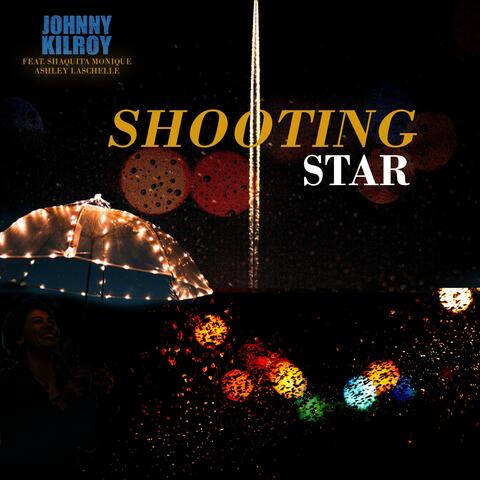 Shooting Star (feat. Shaquita Monique & Ashley Laschelle)