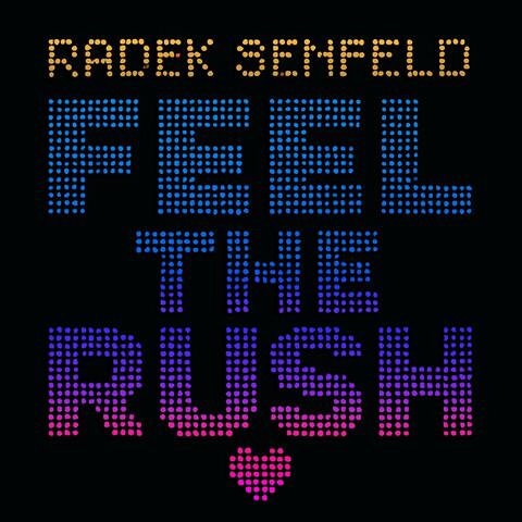 Feel the Rush