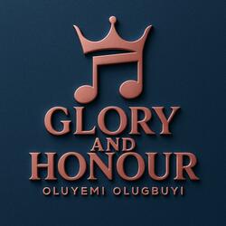 GLORY AND HONOUR