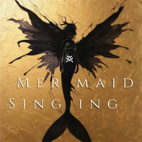 Mermaid Singing