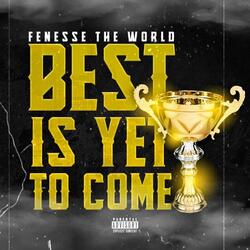 Best Is Yet To Come