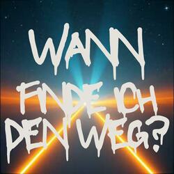 Wann finde ich den Weg?