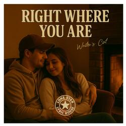 Right where you are