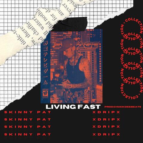 Living Fast (feat. xDripx)