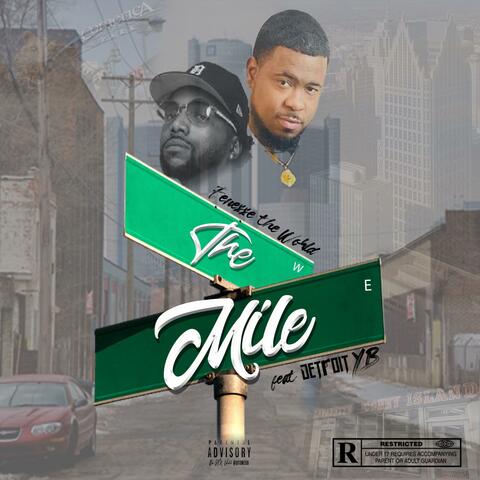 The Mile (feat. Detroit YB & Fr3sh Muzik)