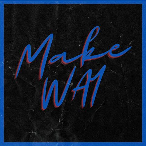 Make Way