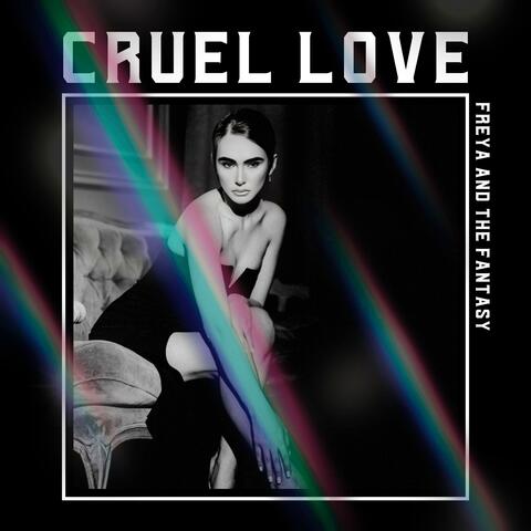 CRUEL LOVE