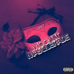 MOONLIT MASQUERADE