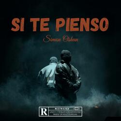 Si te pienso