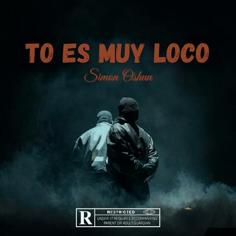 To es muy loco