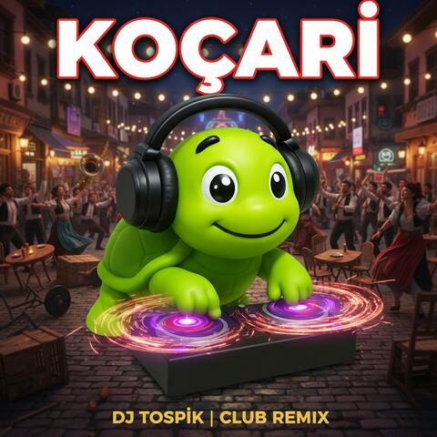 Koçari (Club Remix)