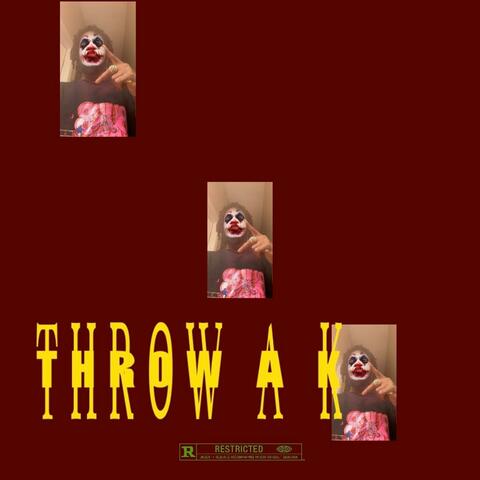 Throw A K
