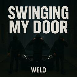 Swinging My Door