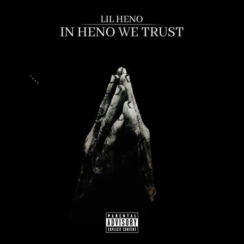 In Heno We Trust