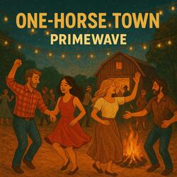 One-Horse Town (Dance Version)